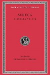 Seneca Epistles 93-124 - Seneca, Richard M. Gummere