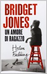 Bridget Jones: Un amore di ragazzo - Helen Fielding, Aurelia Di Meo