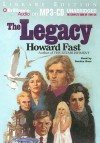 The Legacy - Howard Fast, Sandra Burr