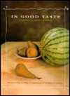 In Good Taste: A Contemporary Approach to Cooking - Victor Gielisse, Mary Kimbrough