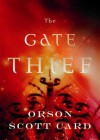 The Gate Thief - Orson Scott Card, Stefan Rudnicki, Emily Rankin