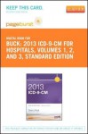 2013 ICD-9-CM for Hospitals, Volumes 1, 2 and 3 Standard Edition - Pageburst E-Book on Vitalsource (Retail Access Card) - Carol J. Buck