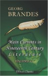 Main Currents In Nineteenth Century Literature: Volume 3: The Reaction In France - Georg Brandes