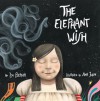 The Elephant Wish - Lou Berger, Ana Juan