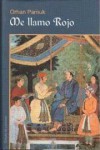 Me llamo Rojo - Orhan Pamuk, Rafael Carpintero