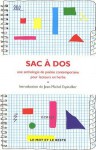 Sac À Dos: Une Anthologie De Poésie Contemporaine Pour Lecteurs En Herbe - Jean-Michel Espitallier, Pierre Alféri, Jean-Marie Barnaud, Julien Blaine