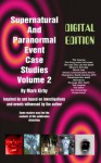 Supernatural and Paranormal Event Case Studies Volume 2 - Mark Kirby