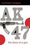 AK47 - Michael Hodges