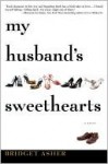 My Husband's Sweethearts - Bridget Asher