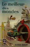 Le meilleur des mondes - Aldous Huxley