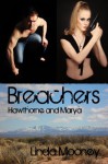 Breachers: Hawthorne and Marya - Linda Mooney