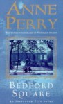 Bedford Square (Charlotte & Thomas Pitt, #19) - Anne Perry