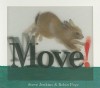 Move! Board book (Board Book) - Robin Page, Steve Jenkins