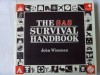 The SAS survival handbook - John 'Lofty' Wiseman