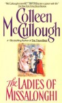 Ladies of Missalonghi - Colleen McCullough