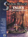 Tales of the Loremasters - Thomas Kane, Terry Amthor, John Ruemmler, Tony Roberts, Paul Jaquays