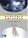 Electric Universe: The Shocking True Story of Electricity - David Bodanis, Del Roy