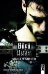 Büyü Ustası - Maria V. Snyder, Deniz Başkaya