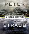 A Dark Matter - Peter Straub, Robertson Dean