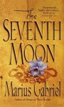 The Seventh Moon - Marius Gabriel