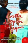 Gotta Keep on Tryin': A Novel - Virginia DeBerry Donna Grant