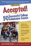 Accepted! 50 Successful College Admission Essays - Gen Tanabe, Kelly Tanabe