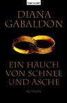 Ein Hauch von Schnee und Asche - Diana Gabaldon, Barbara Schnell