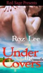 Under the Covers - Roz Lee