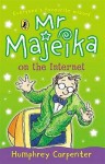 MR Majeika on the Internet - Humphrey Carpenter