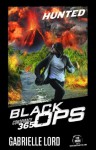 Hunted (Black Ops #2)(Conspiracy 365 #16) - Gabrielle Lord