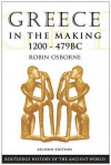 Greece in the Making 1200-479 BC - Robin Osborne