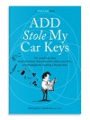 ADD Stole My Car Keys - Rick Green, Umesh Jain