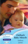 Outback Baby Miracle - Melissa James