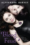 Blood Feud (The Drake Chronicles, #2) - Alyxandra Harvey