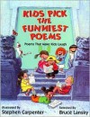 Kids Pick The Funniest Poems - Bruce Lansky, Stephen Carpenter