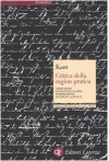 Critica della ragion pratica - Immanuel Kant, Francesco Capra