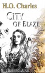 City of Blaze - H.O. Charles