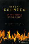 In the Middle of the Night - Robert Cormier