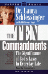 The Ten Commandments: The Ten Commandments (Audio) - Laura C. Schlessinger, Stewart Vogel