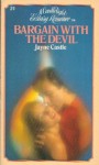 Bargain With The Devil (A Candlelight Ecstasy Romance) - Jayne Castle