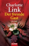 Der fremde Gast: Roman (German Edition) - Charlotte Link