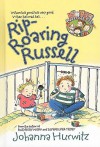 Rip Roaring Russell (Riverside Kids (Prebound)) - Johanna Hurwitz, Debbie Tilley