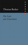 Die Lust am Unseriösen - Thomas Becker