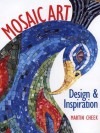 Mosaic Art: Design and Inspiration - Martin Cheek