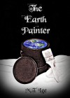 The Earth Painter - Melissa Turner Lee, Teresa Bagwell Beaudry