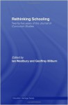 Rethinking Schooling: Twenty-Five Years of the Journal of Curriculum Studies (Education Heritage) - Ian Westbury, Geoff Milburn