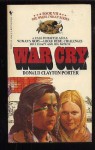 War Cry - Donald Clayton Porter