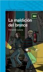 La maldición de bronce - Fernando Lalana