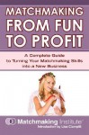 Matchmaking From Fun to Profit - Rob Anderson