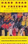 Hard Road to Freedom, Volume 2: The Story of African America: 002 - James Oliver Horton, Lois E. Horton